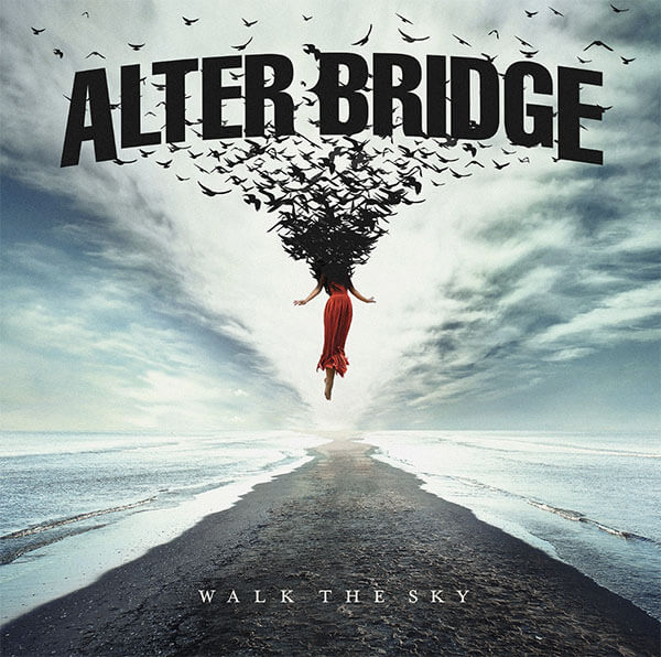 Alter Bridge - Walk The Sky