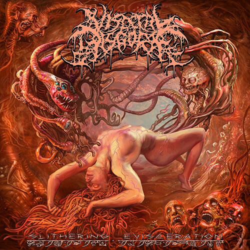 VISCERAL DISGORGE Slithering Evisceration (2019)