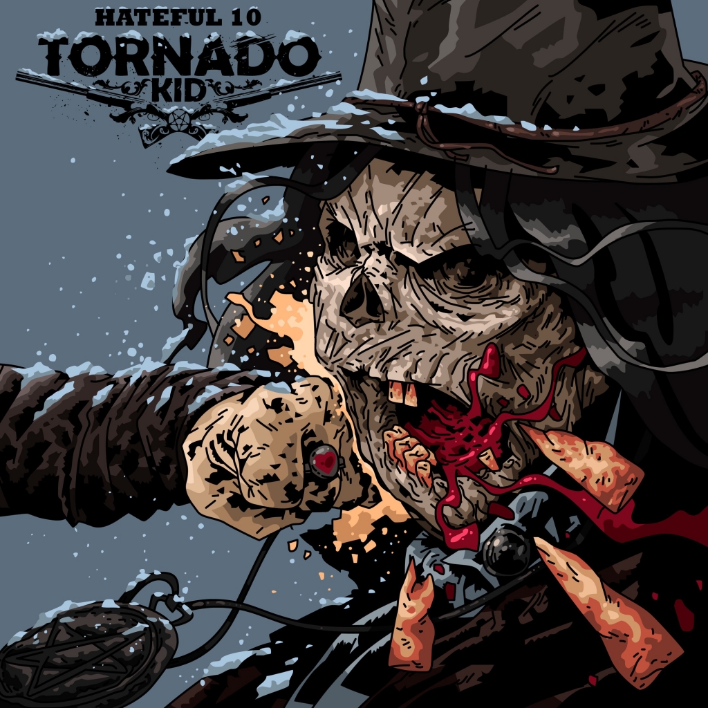 tornado kid hatefull 10