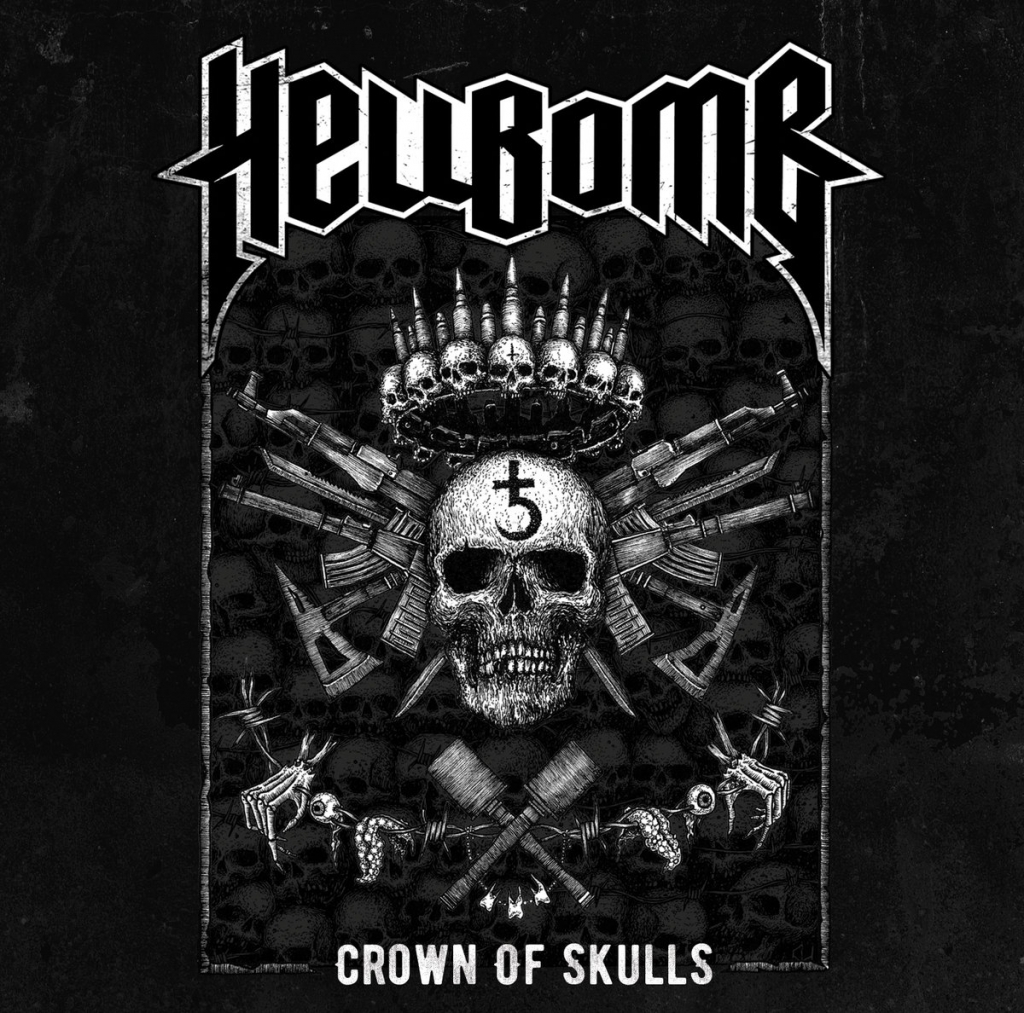 Hellbomb - Crown Of Skulls